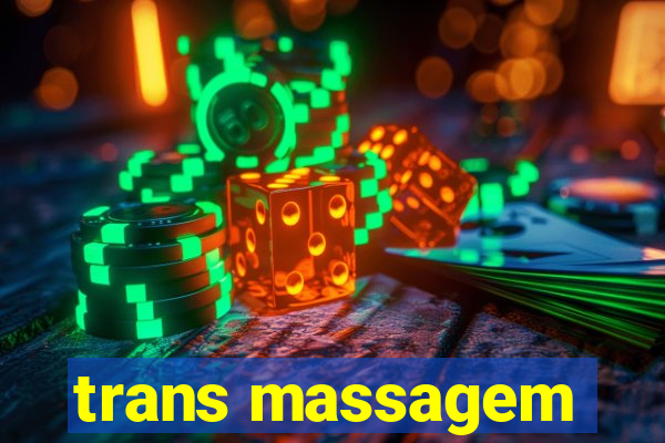 trans massagem